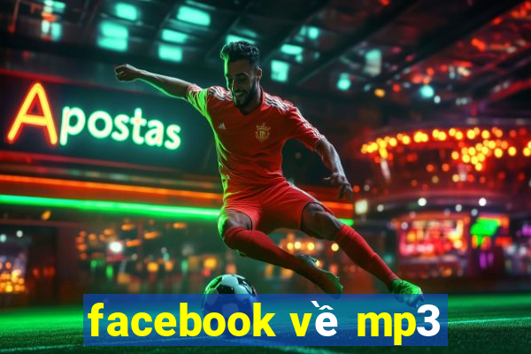 facebook về mp3