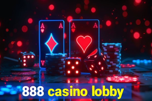 888 casino lobby