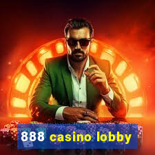 888 casino lobby