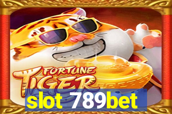 slot 789bet