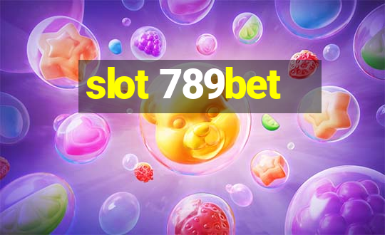 slot 789bet