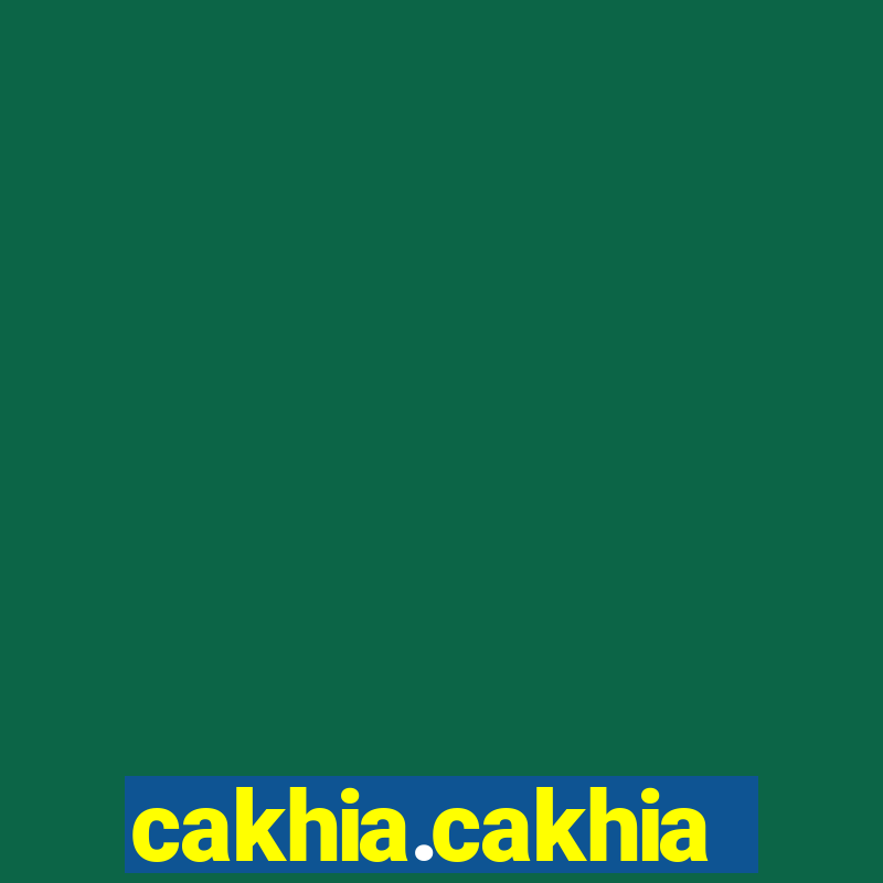 cakhia.cakhia