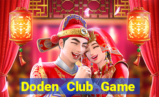 Doden Club Game Bài King