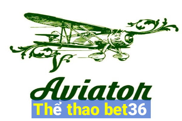 Thể thao bet36