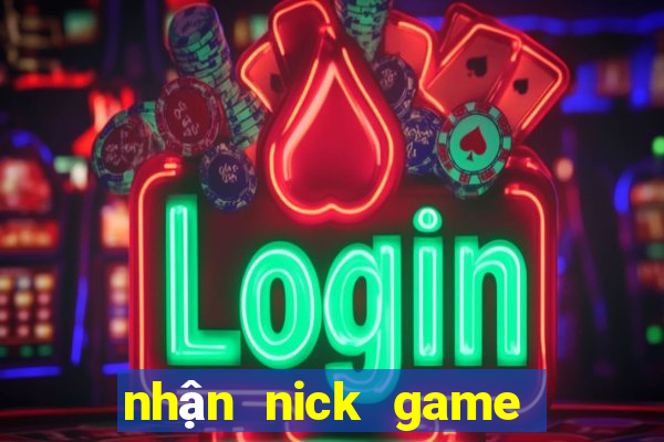 nhận nick game miễn phí