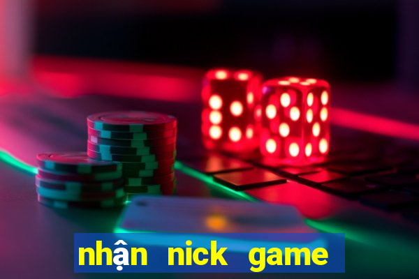 nhận nick game miễn phí