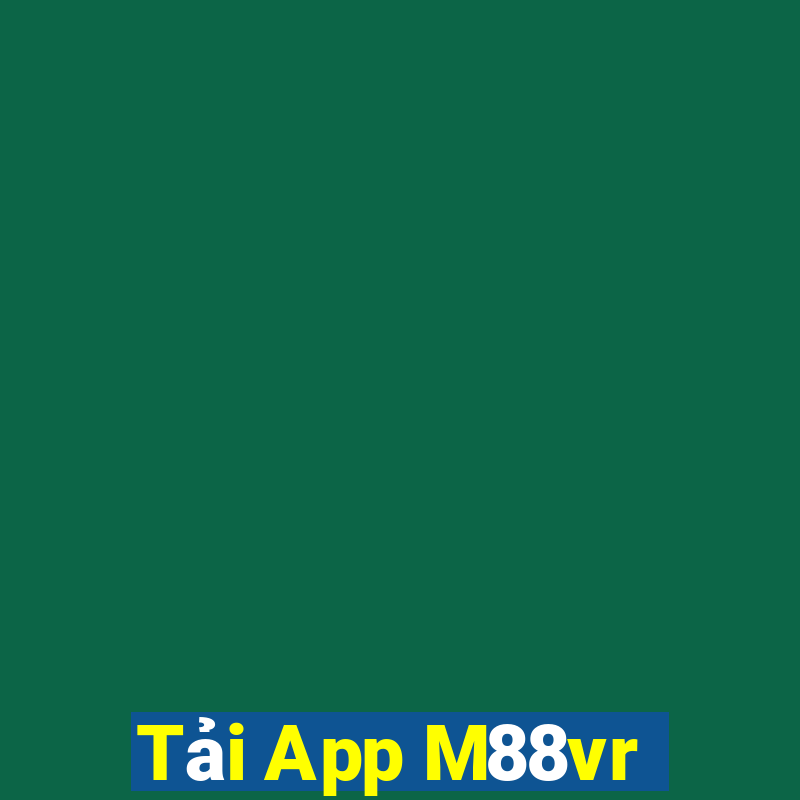 Tải App M88vr