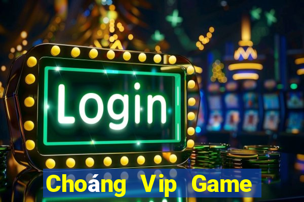 Choáng Vip Game Bài 96