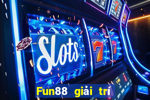 Fun88 giải trí điện tử