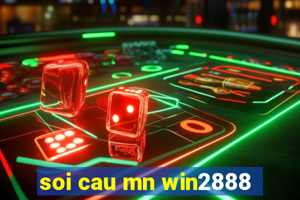 soi cau mn win2888