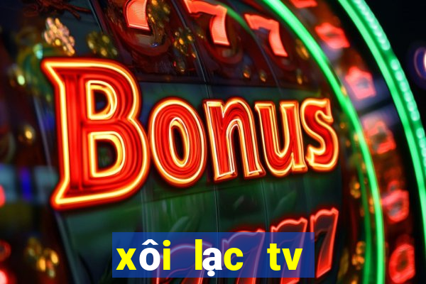 xôi lạc tv bóng đá ngoai hang anh