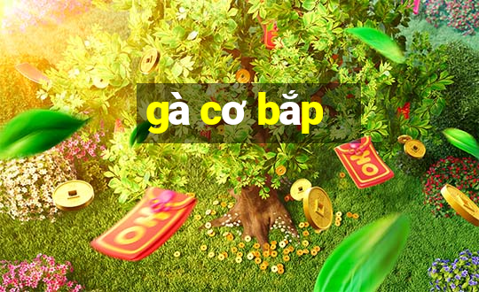 gà cơ bắp