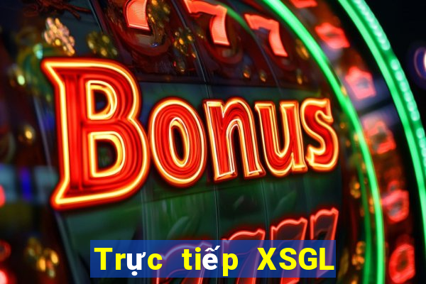 Trực tiếp XSGL ngày 3