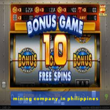 mining company in philippines