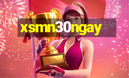 xsmn30ngay