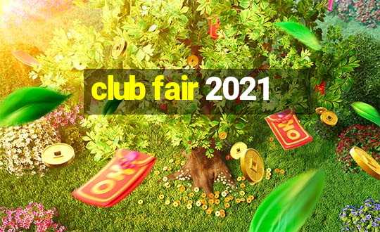 club fair 2021