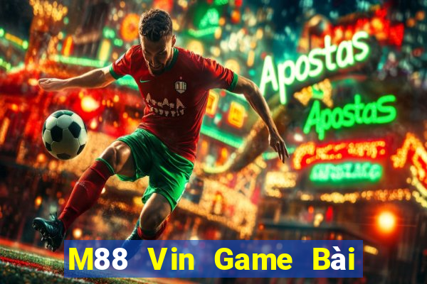 M88 Vin Game Bài Binh 9 Cây