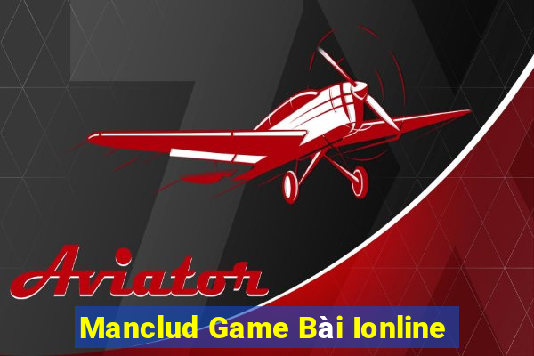 Manclud Game Bài Ionline