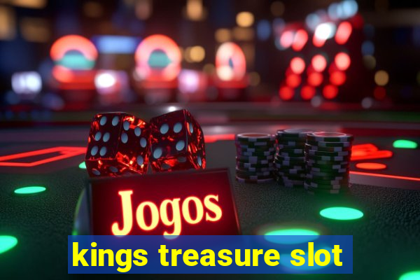 kings treasure slot