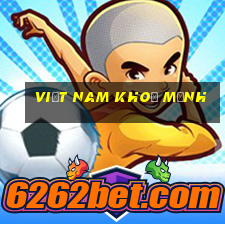 việt nam khoẻ mạnh