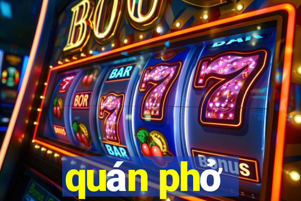 quán phở