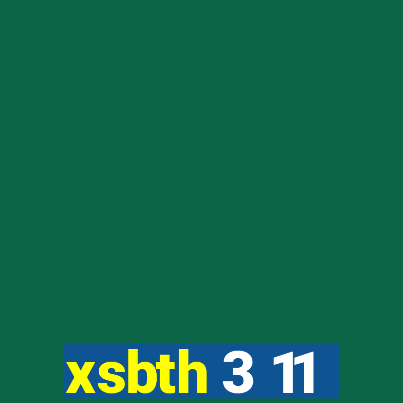 xsbth 3 11