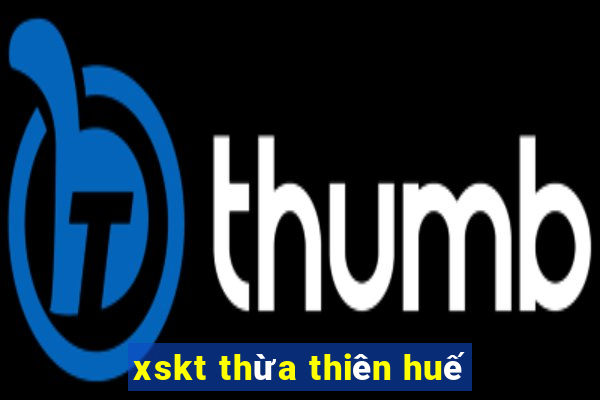 xskt thừa thiên huế