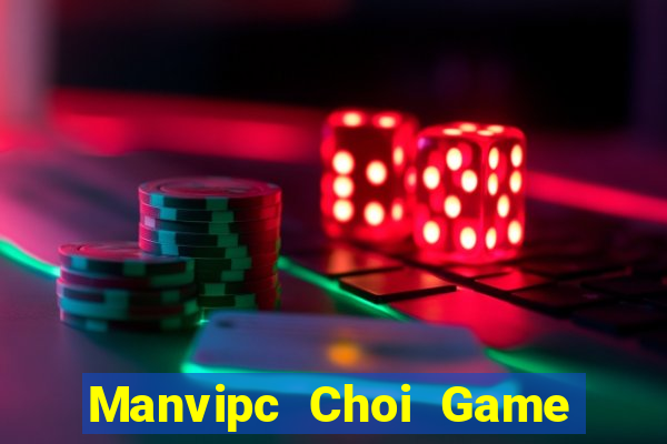 Manvipc Choi Game Đánh Bài