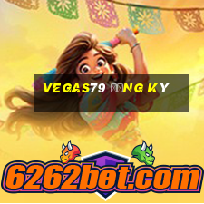 vegas79 đăng ký