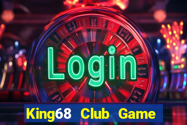 King68 Club Game Bài Big52