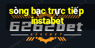 sòng bạc trực tiếp instabet