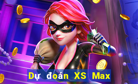 Dự đoán XS Max 4D ngày 26