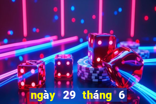 ngày 29 tháng 6 xổ số tây ninh