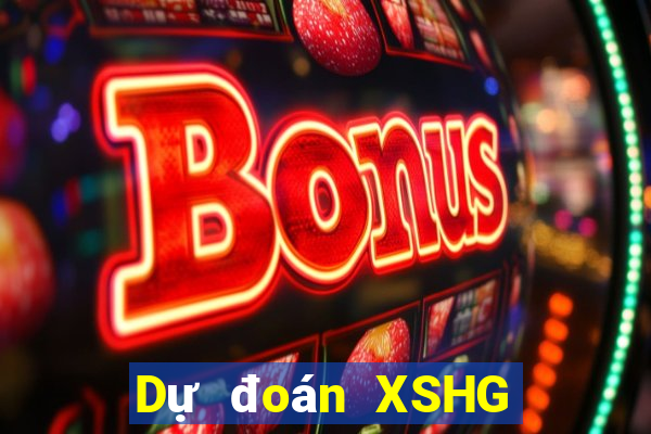 Dự đoán XSHG ngày mai