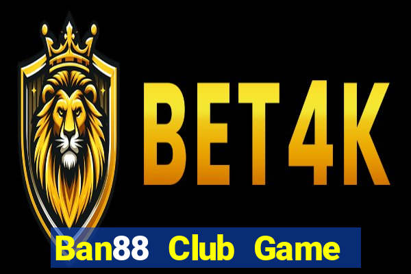 Ban88 Club Game Bài Mèo Nổ