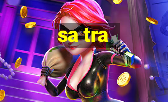 sa tra