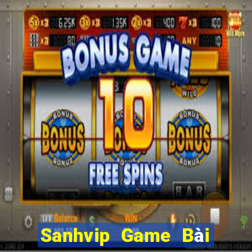 Sanhvip Game Bài Tài Xỉu