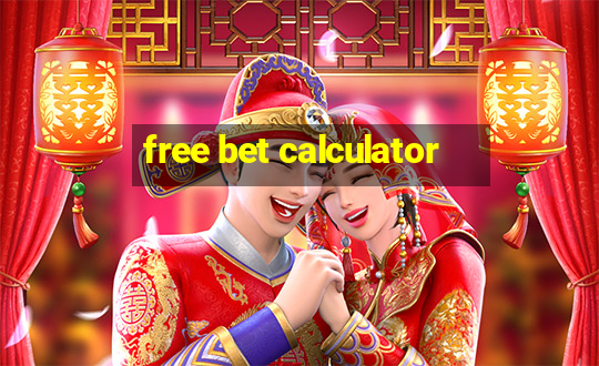 free bet calculator