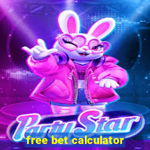 free bet calculator