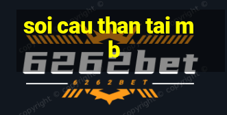 soi cau than tai mb