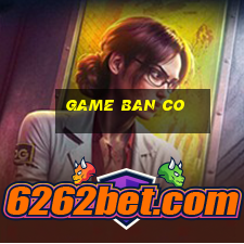 game ban co