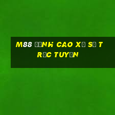 M88 Đỉnh cao xổ số trực tuyến