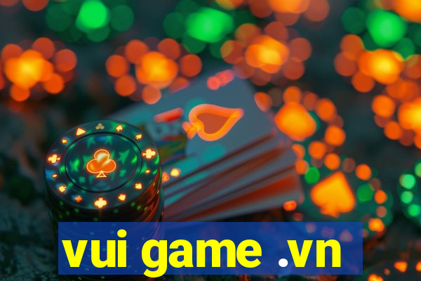 vui game .vn