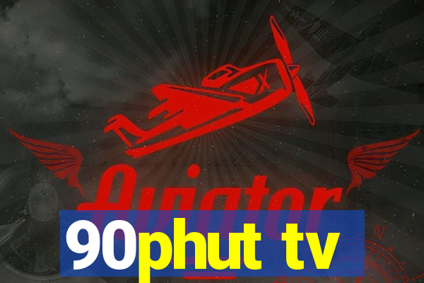 90phut tv