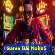 Game Bài Nohu5