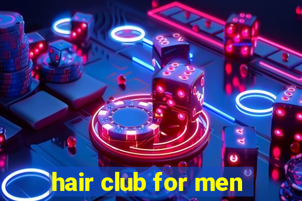 hair club for men