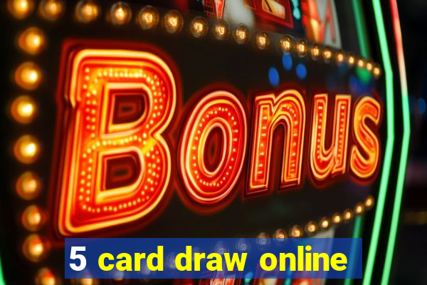 5 card draw online