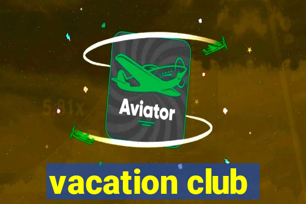 vacation club