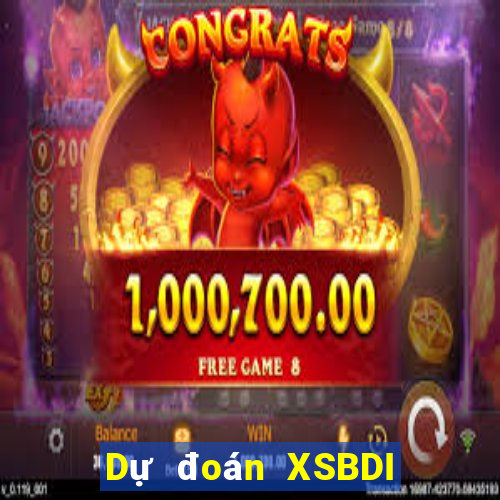 Dự đoán XSBDI ngày 6