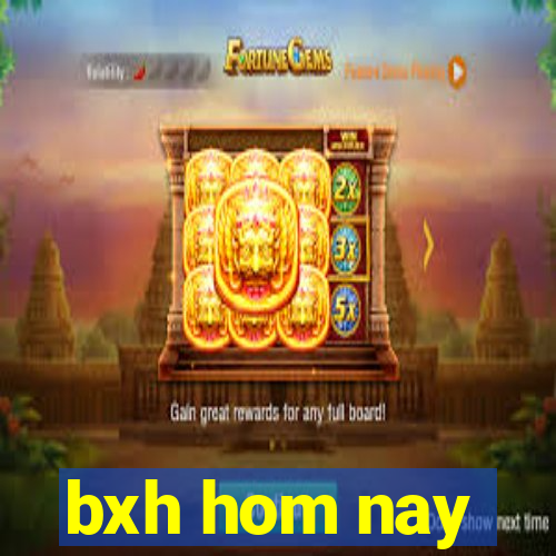 bxh hom nay